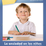 La ansiedad en los niños